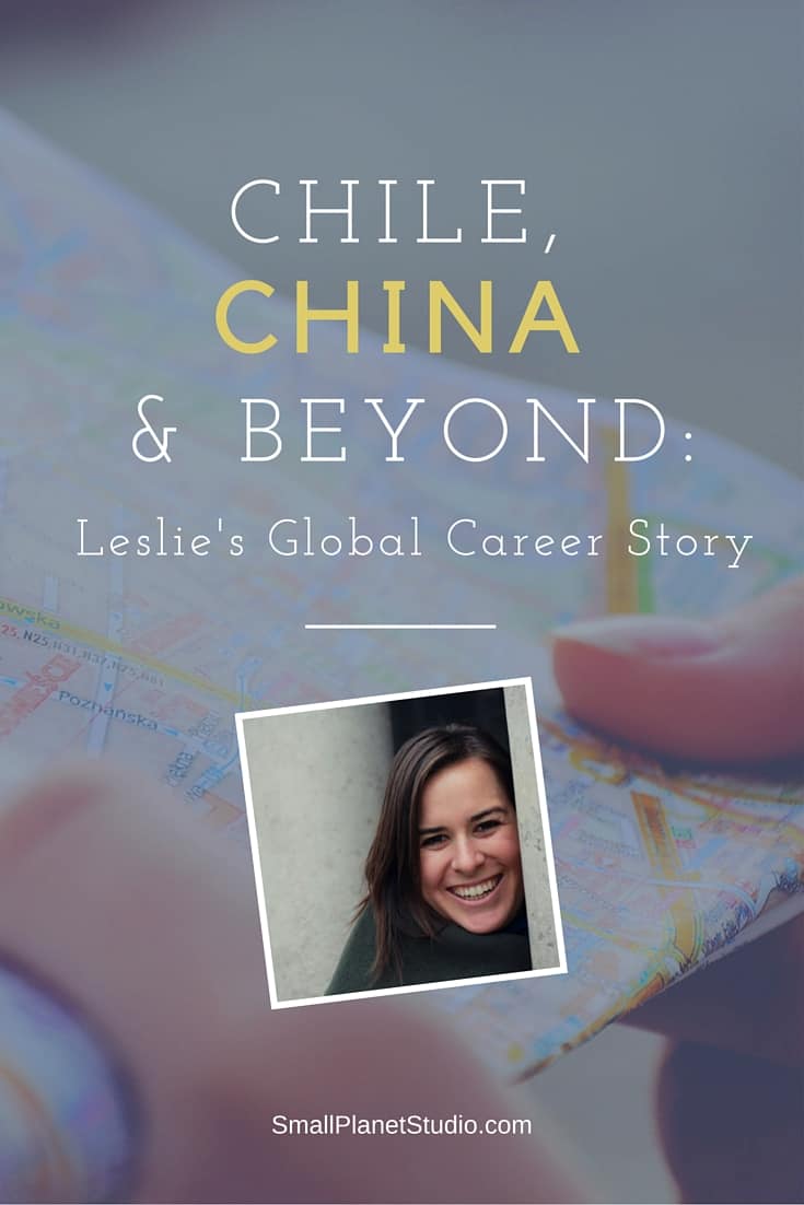 Leslie Forman tells her global career story from China and Chile